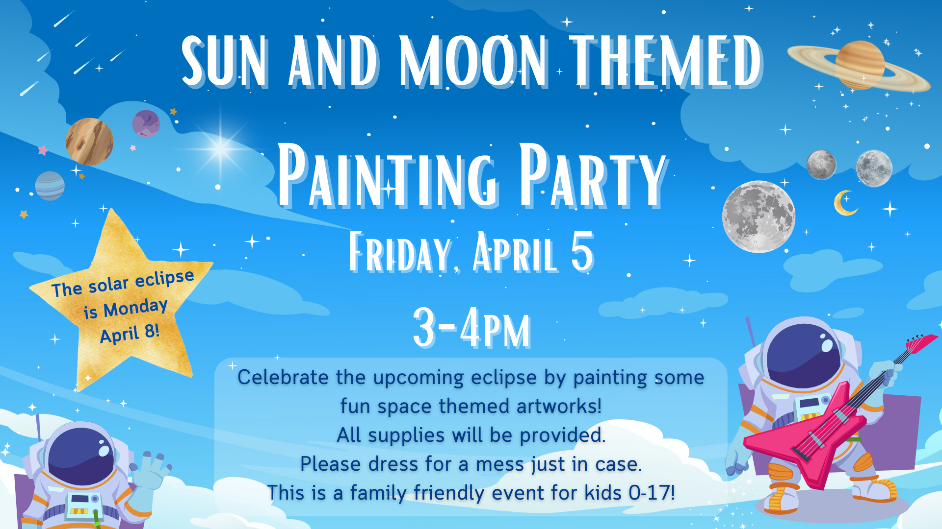 Sun and moon themed painting party for kids, Friday, April 5, 3-4 pm