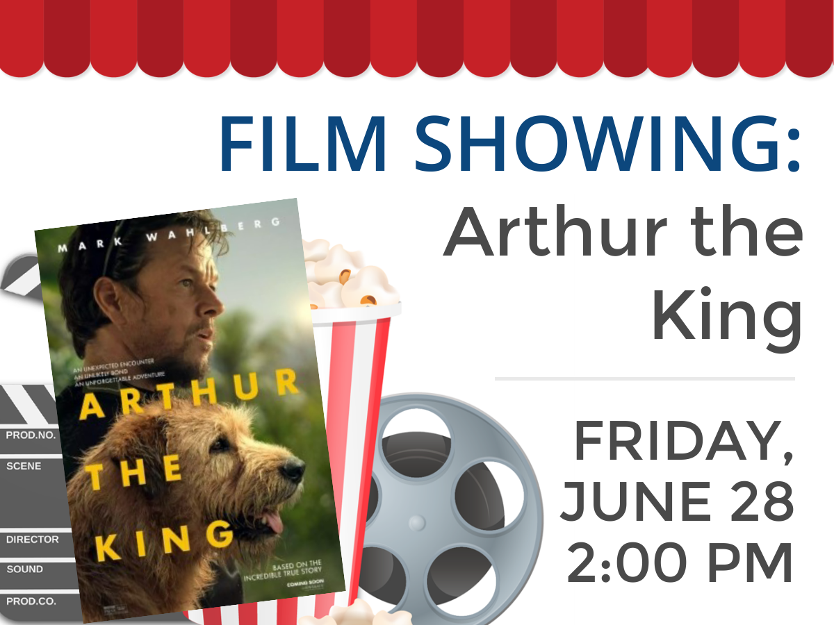 Film Showing: Arthur the King, Friday, June 26 at 2:00 pm
