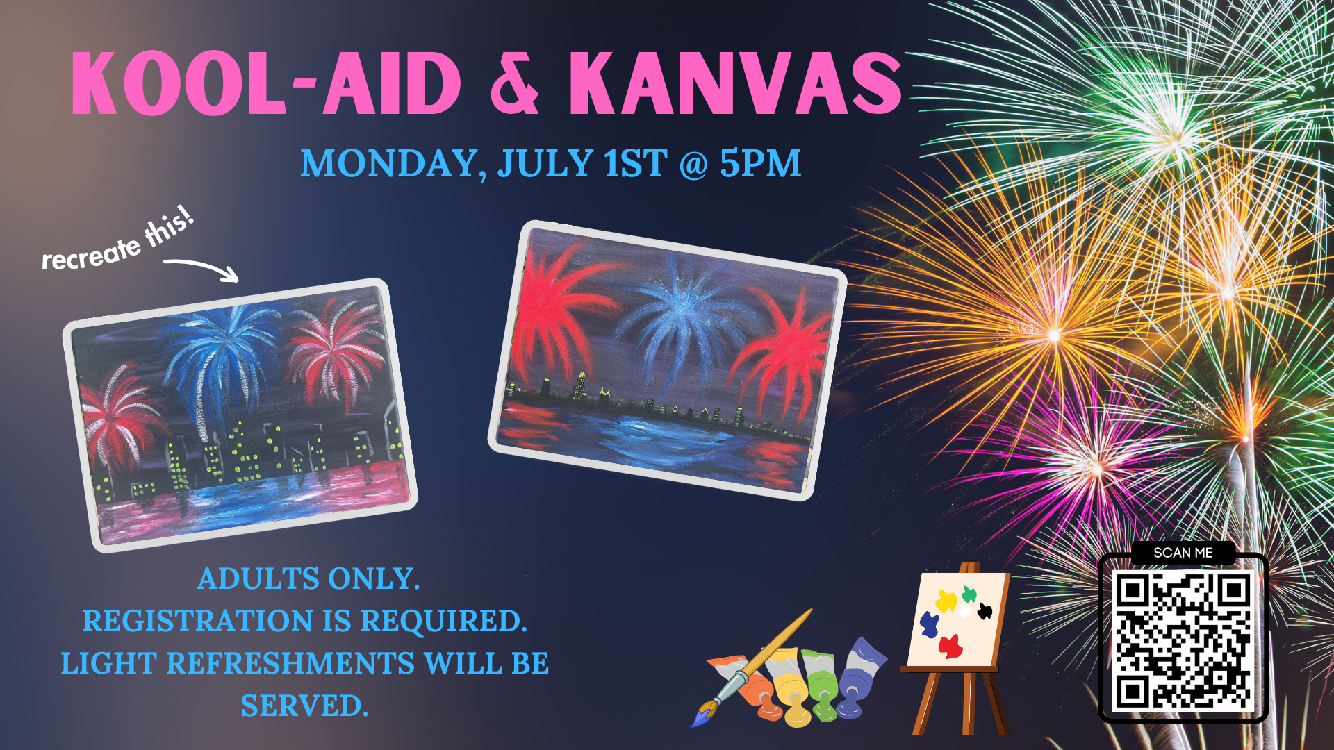 Kool-Aid & Canvas for Adults, Monday, July 1 at 5:00 pm. Registration required