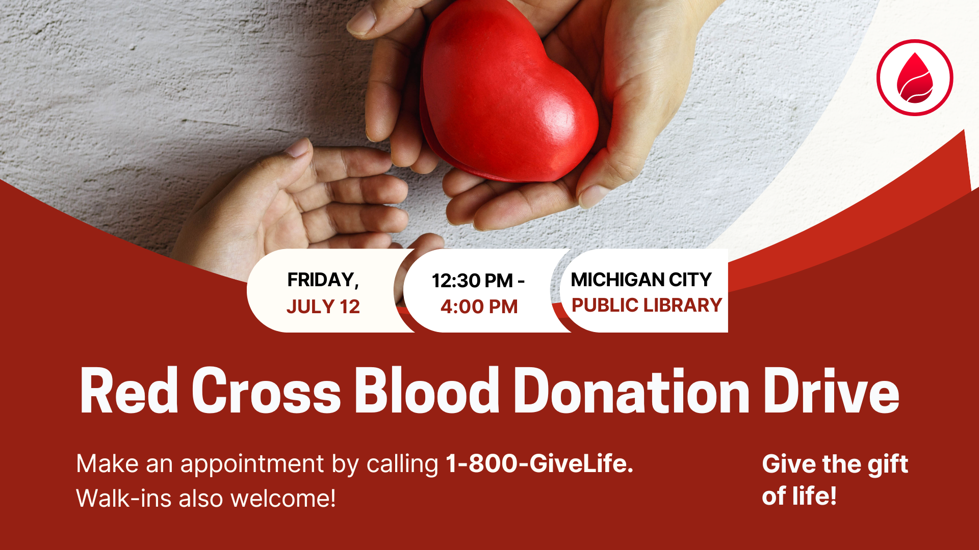 Red Cross Blood Donation Drive, Friday, July 12, 12:30- 4:00 pm, Michigan City Public Library
