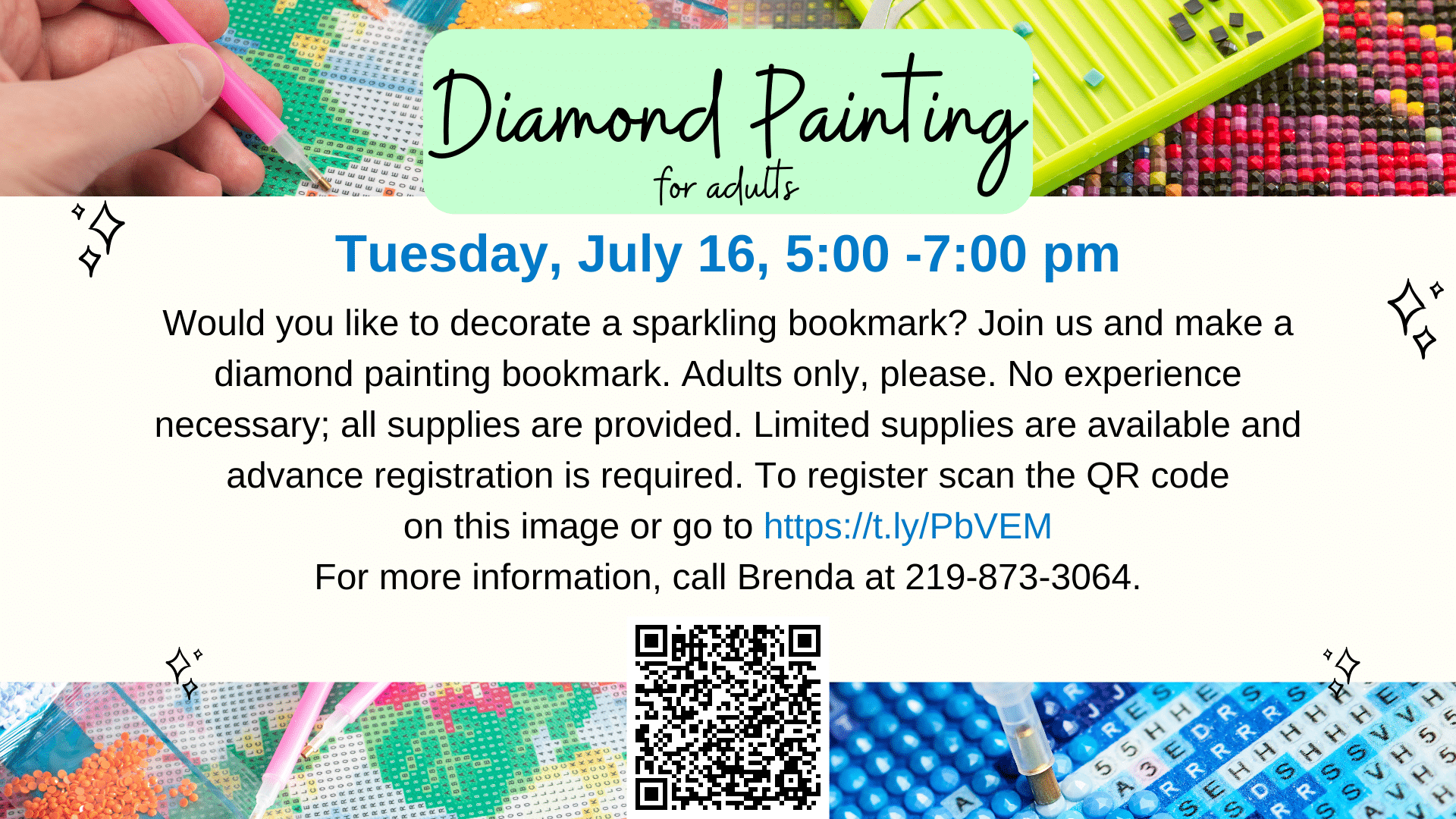 Diamond Panting for Adults, Tuesday, July 16, 5-7 pm. Please register in advance