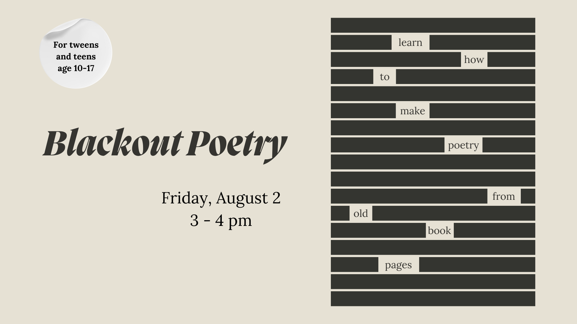 Blackout Poetry for Teens and Tweens, Friday, August 2, 3:00 pm