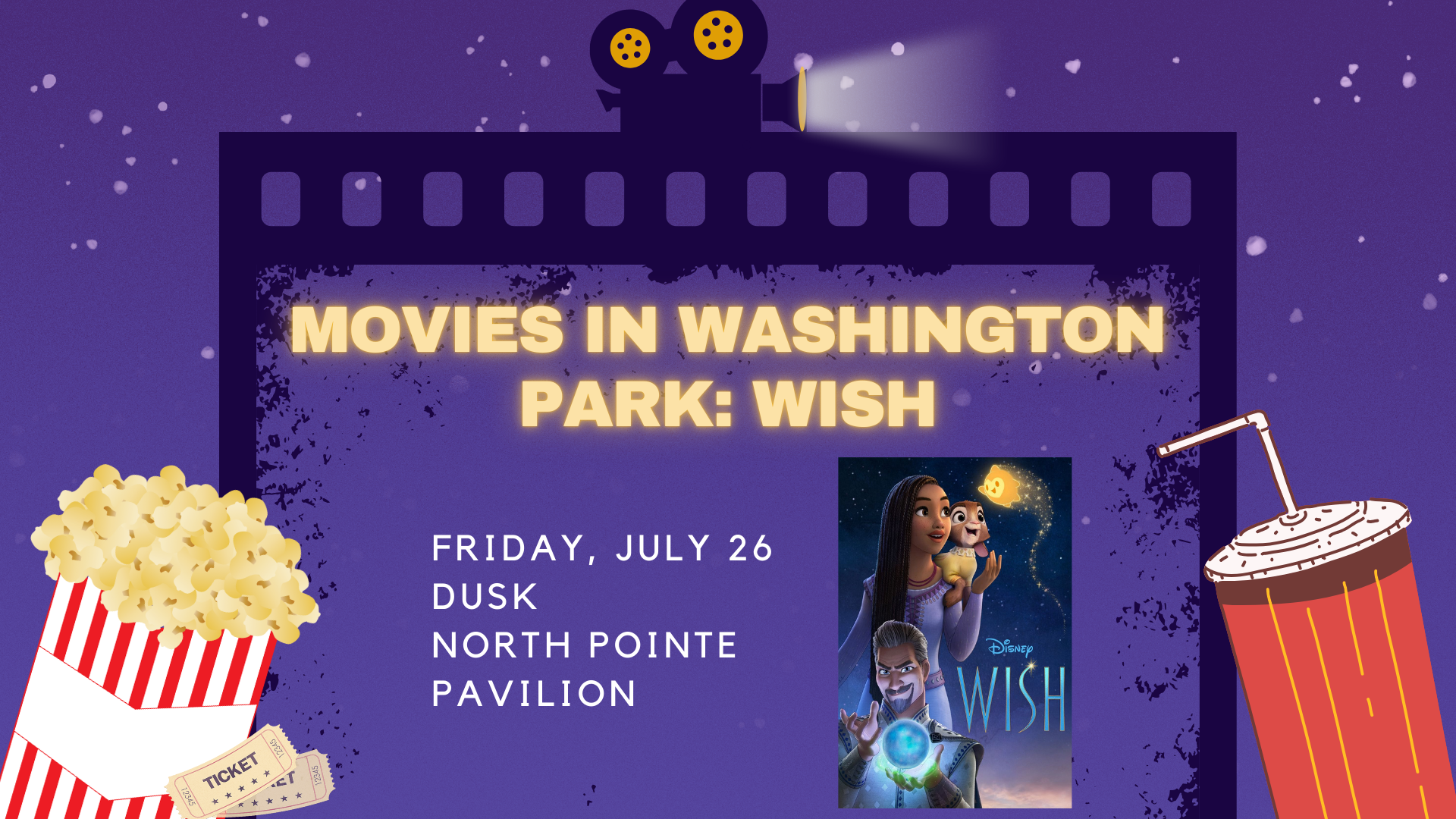 Movies in Washington Park: Wish, Friday, July 26 at dusk at North Pointe Pavilion, Washington Park
