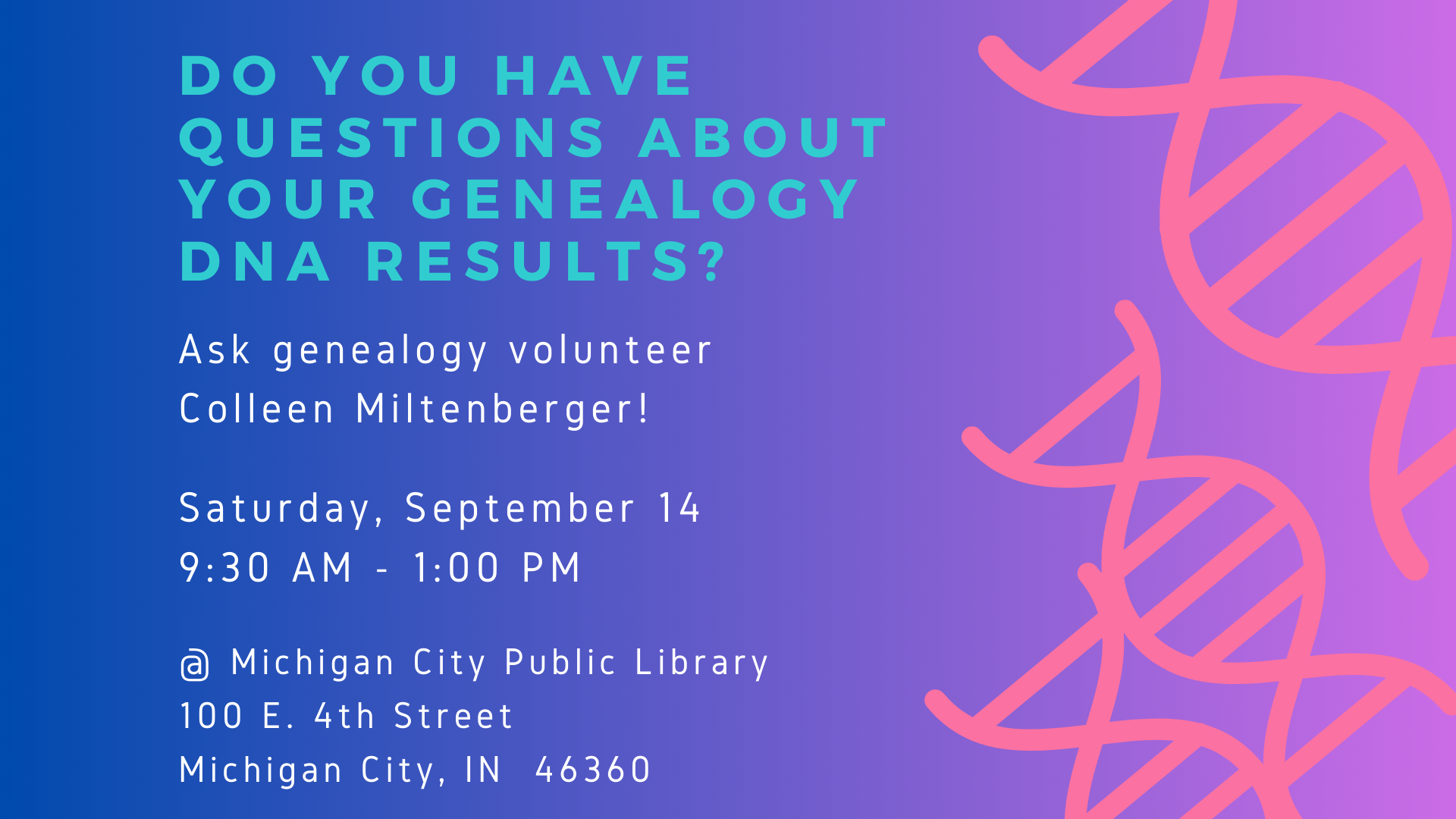 Genealogy Help with Colleen Miltenberger, Saturday, Sept. 14, 9:30 am - 1:00 pm