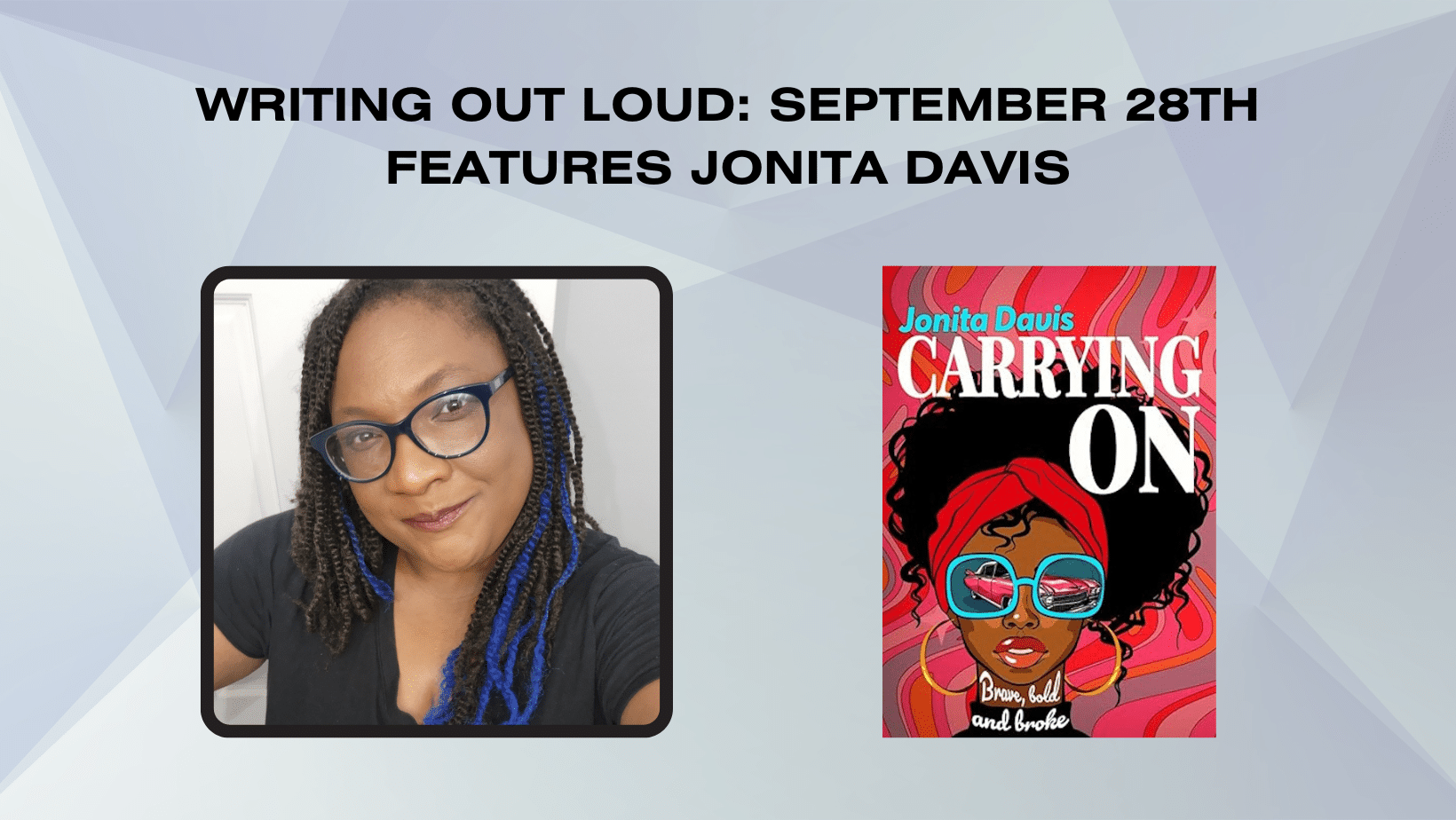 This session of writing out loud features Jonita Davis