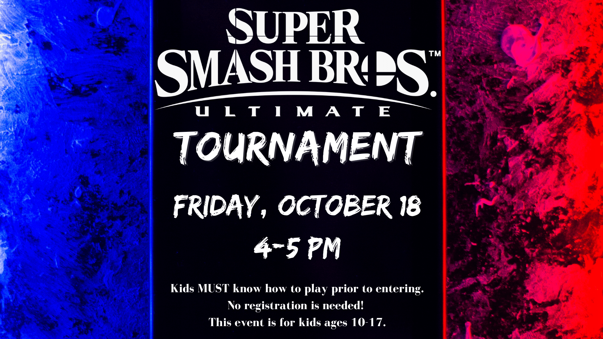 Super Smash Bros Tournament for ages 10-17, Friday, October 18 at 4:00 pm